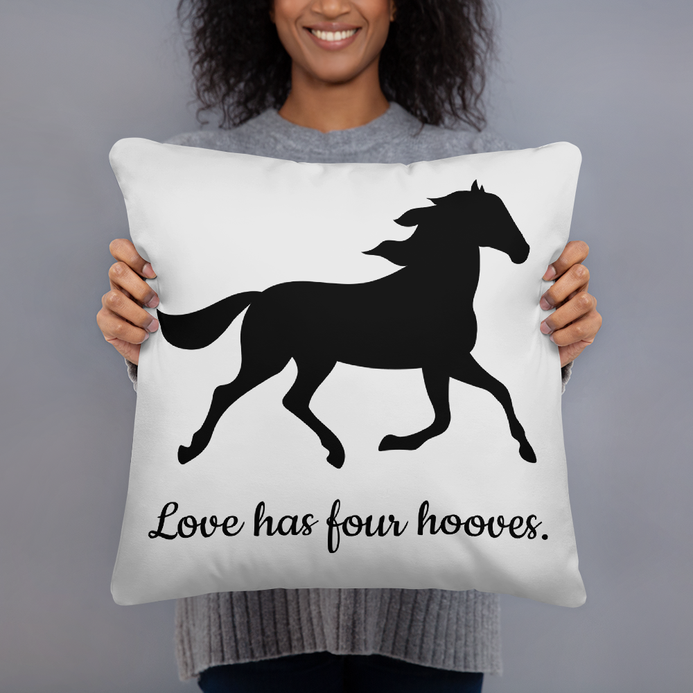 Love has four hooves Pillow