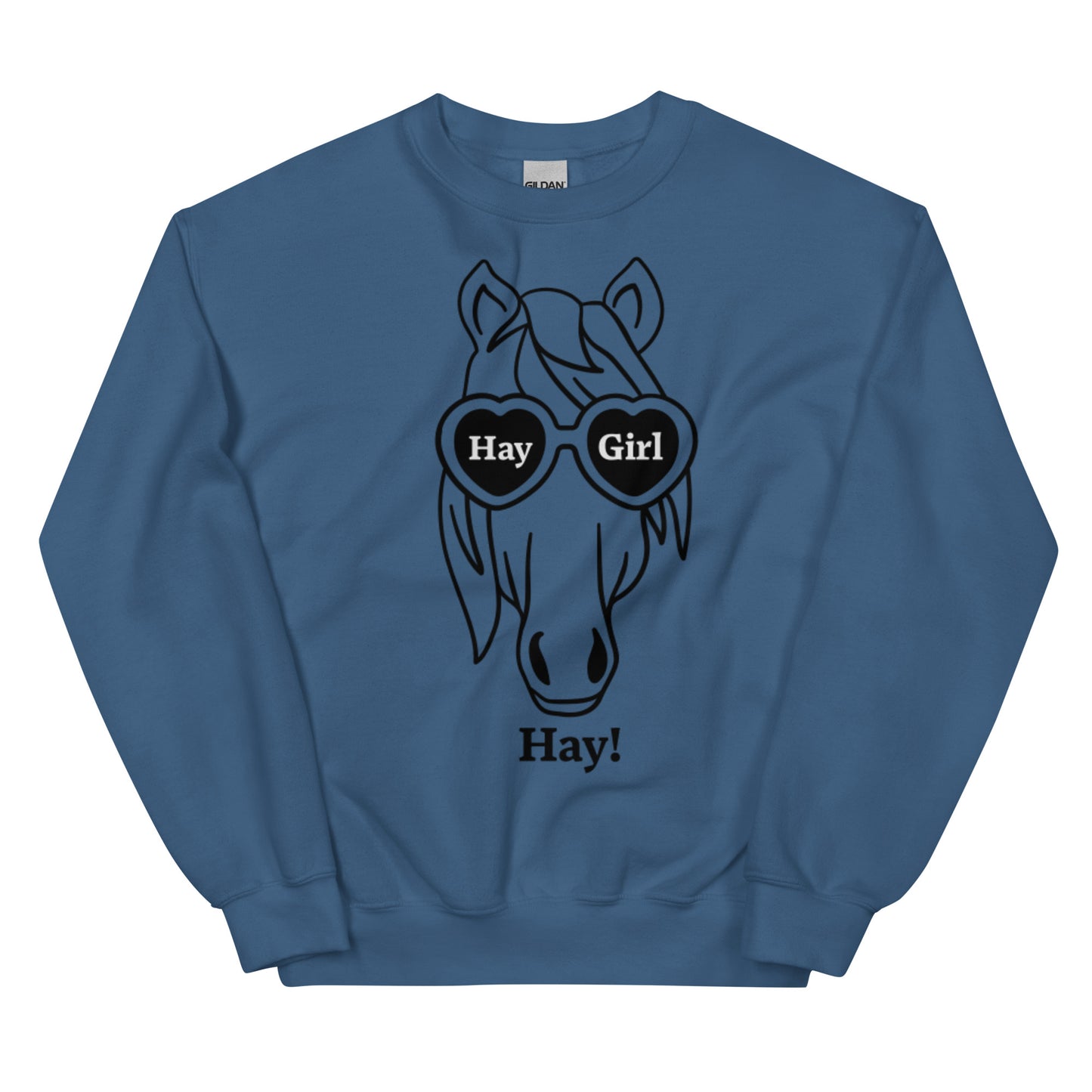 Hay Girl Hay! Unisex Sweatshirt