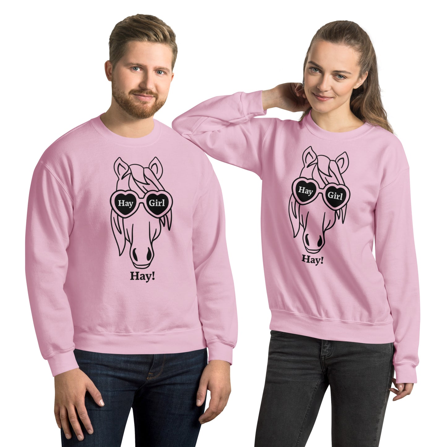 Hay Girl Hay! Unisex Sweatshirt