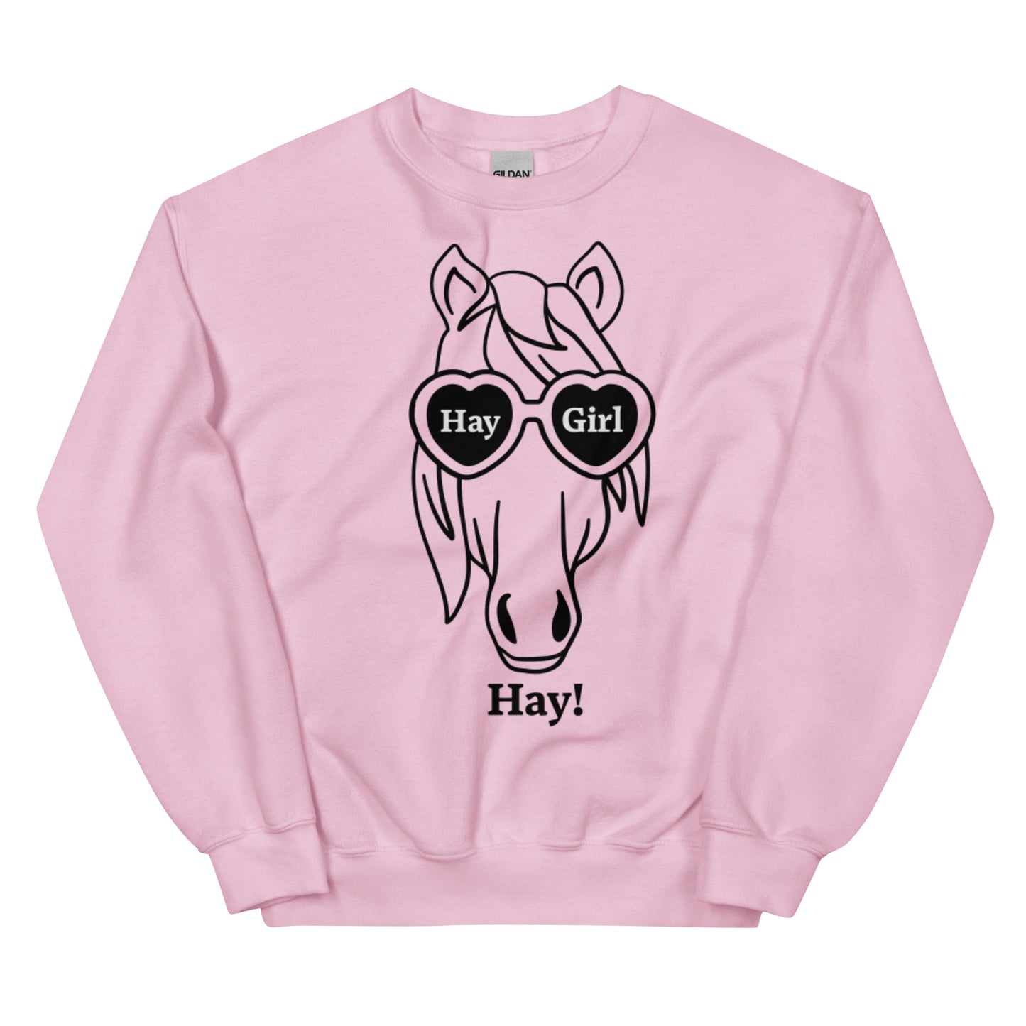 Hay Girl Hay! Unisex Sweatshirt