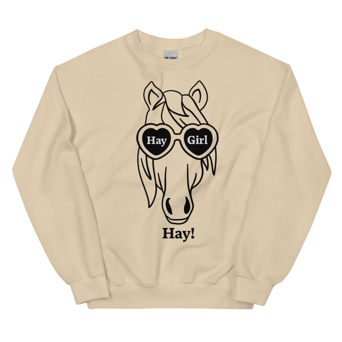 Hay Girl Hay! Unisex Sweatshirt