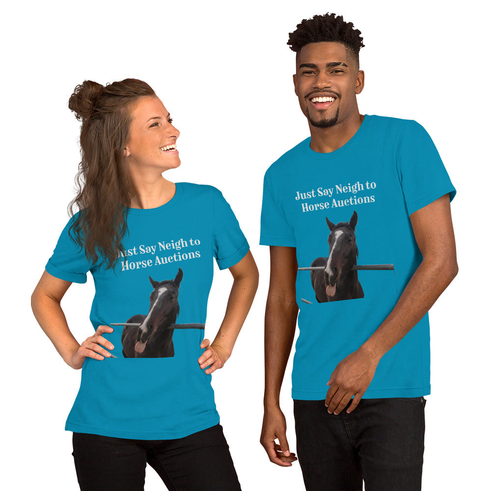 Be like Raven: Just Say Neigh to Horse Auctions Unisex t-shirt