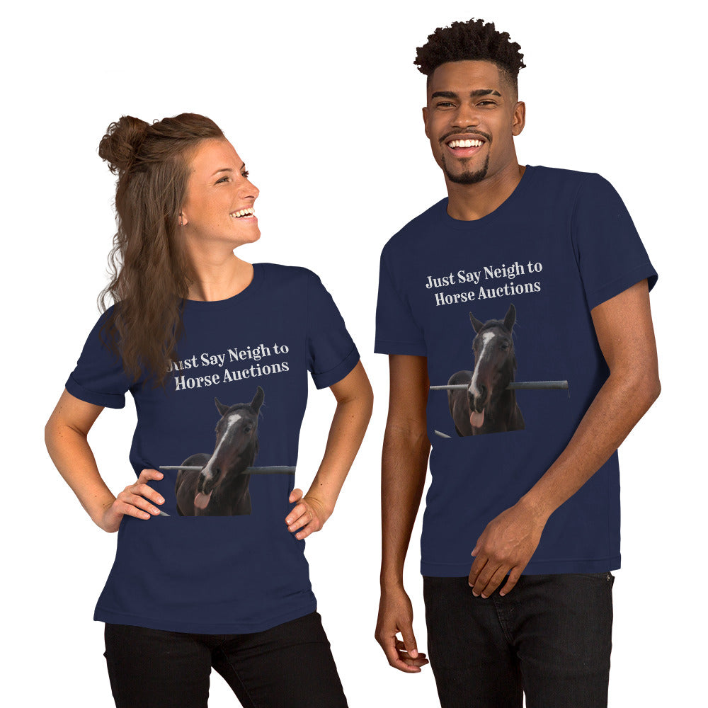 Be like Raven: Just Say Neigh to Horse Auctions Unisex t-shirt