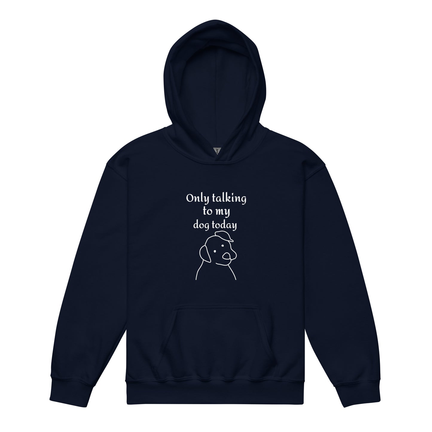 Only Talking to my Dog Today- Youth Hoodie
