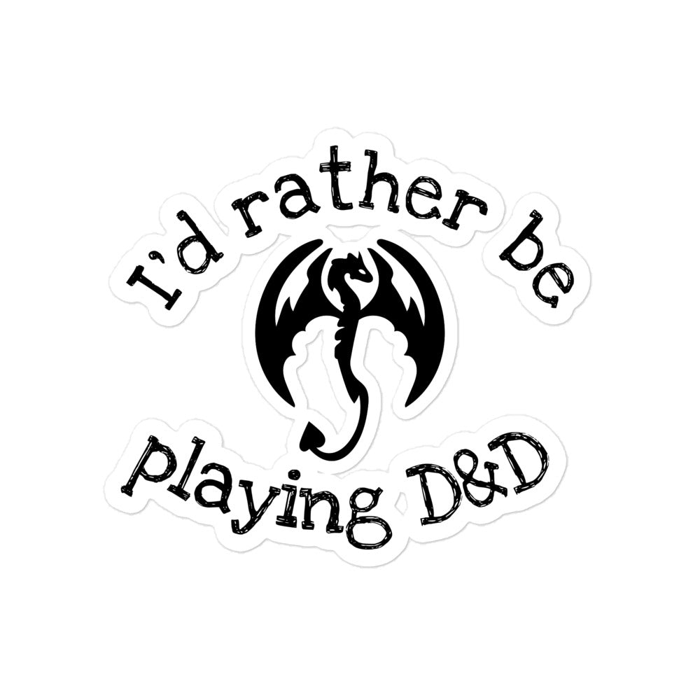I'd Rather Be Playing D&D - Bubble-free stickers - Sew Many Things & More